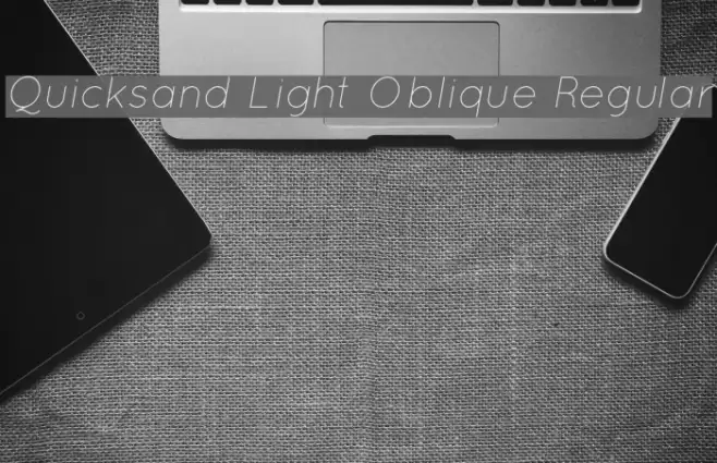 Quicksand Light Oblique Regular  examples