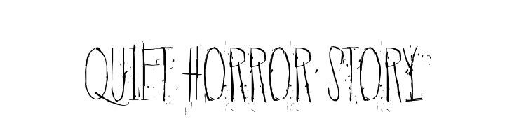 Quiet Horror Story  Free Fonts Download