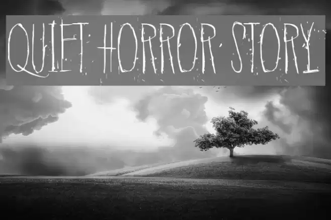 Quiet Horror Story Font examples