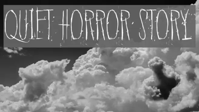 Quiet Horror Story Font examples
