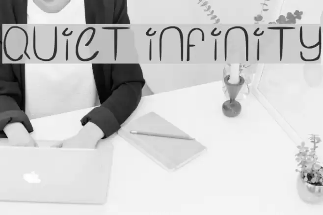 Quiet Infinity フォント examples