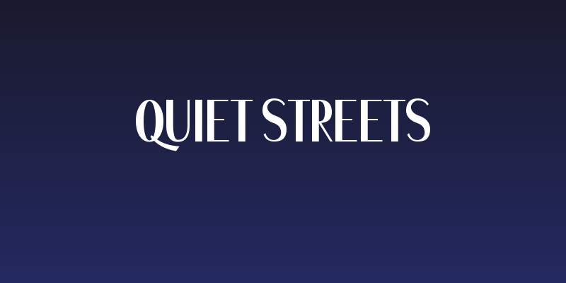 Quiet Streets Social Header