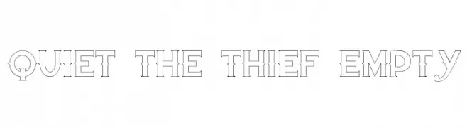 Quiet the Thief Empty  Frei Schriftart Herunterladen