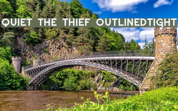 Quiet the Thief OutlinedTight Font examples