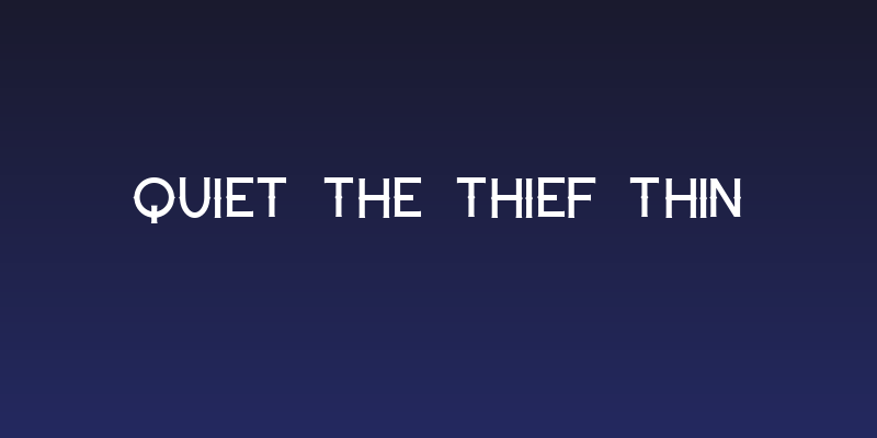 Quiet the Thief Thin Social Header