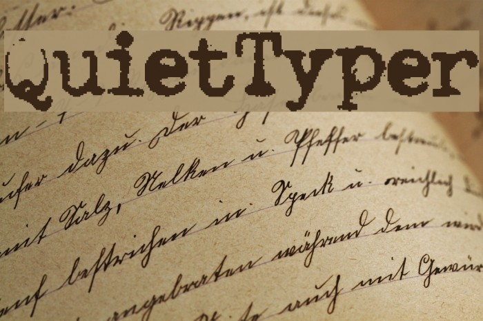 QuietTyper Font examples