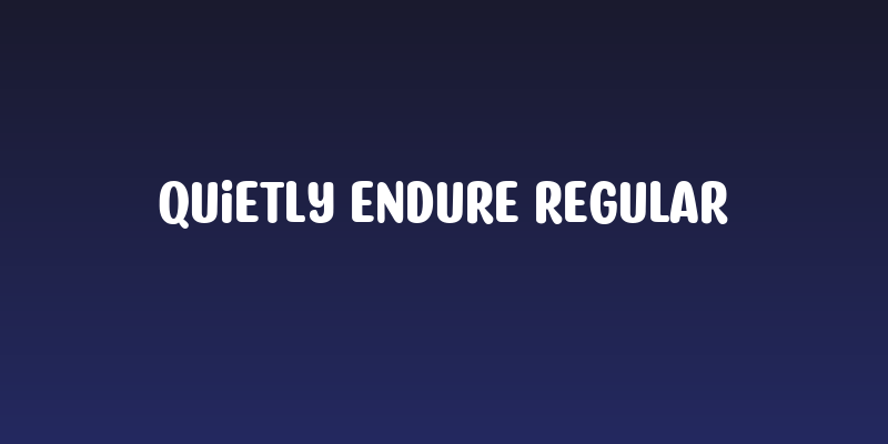 Quietly Endure Regular Social Header