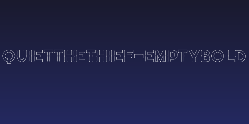 QuiettheThief-EmptyBold Social Header