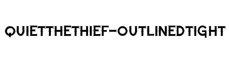 QuiettheThief-OutlinedTight  baixar fontes gratis