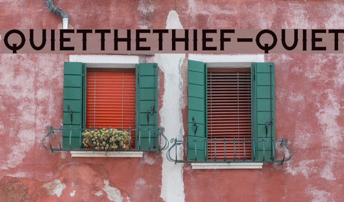 QuiettheThief-Quiet Font examples
