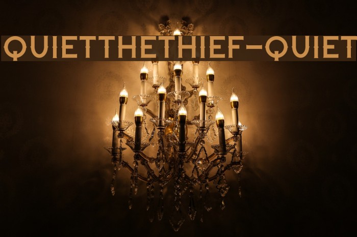 QuiettheThief-Quiet Font examples