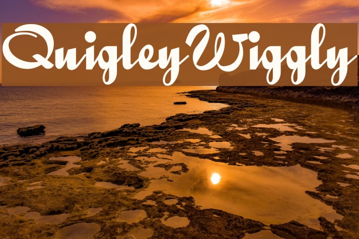 QuigleyWiggly Font examples