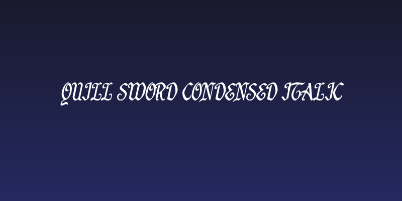 Quill Sword Condensed Italic Social Header