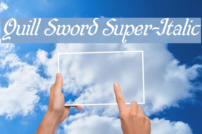 Quill Sword Super-Italic Font examples