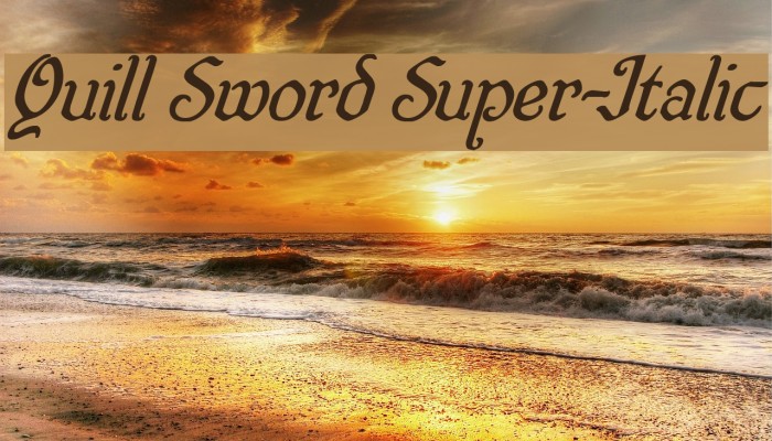 Quill Sword Super-Italic Font examples