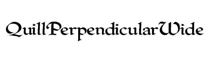 QuillPerpendicularWide  Free Fonts Download