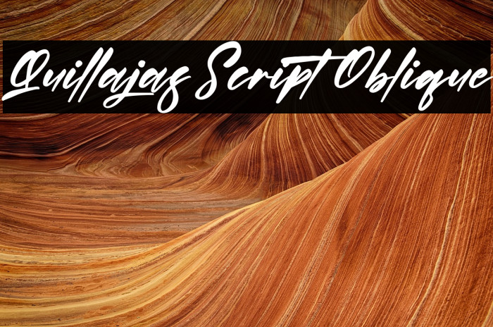 Quillajas Script Oblique Example 1
