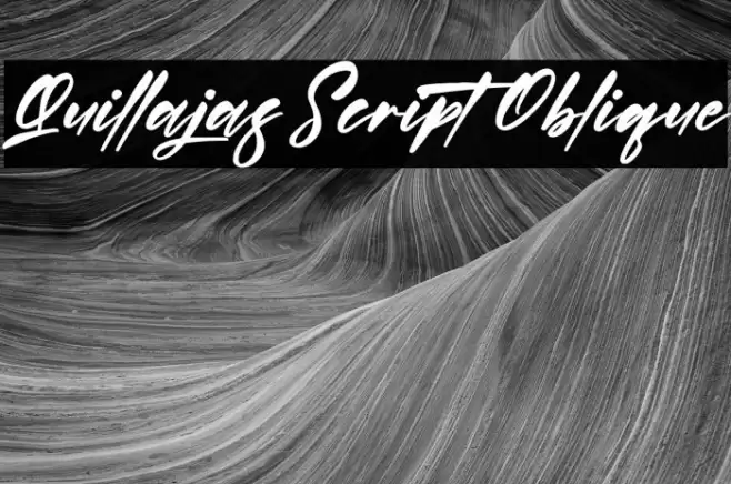 Quillajas Script Oblique Font examples