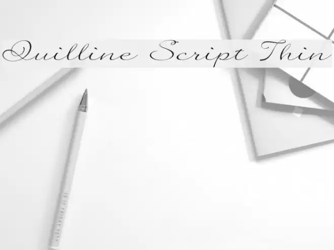Quilline Script Thin फ़ॉन्ट examples