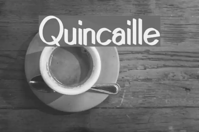 Quincaille Font examples