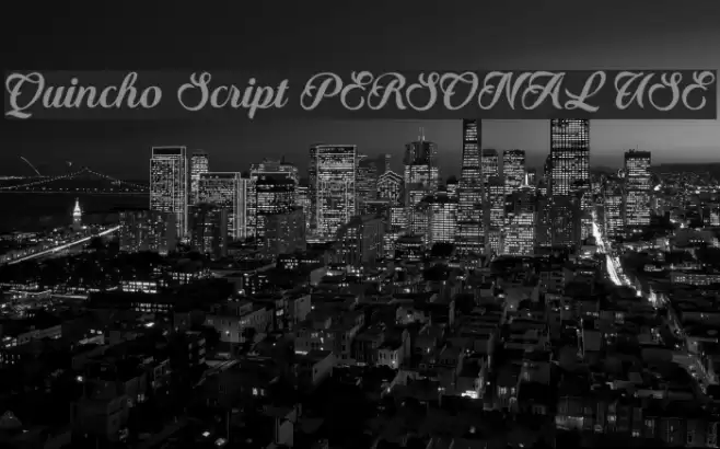 Quincho Script PERSONAL USE Font examples