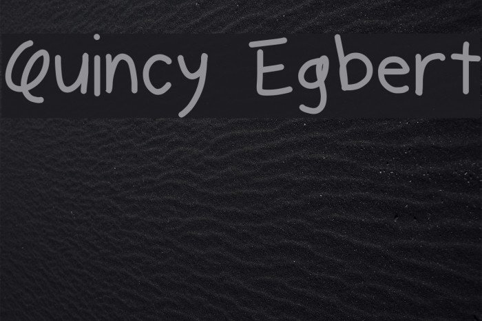Quincy Egbert Font examples