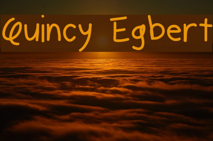 Quincy Egbert Font examples