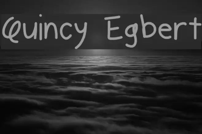 Quincy Egbert Font examples