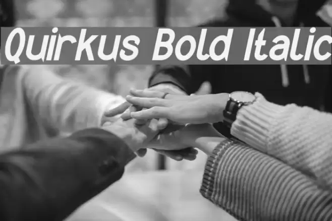 Quirkus Bold Italic خط examples