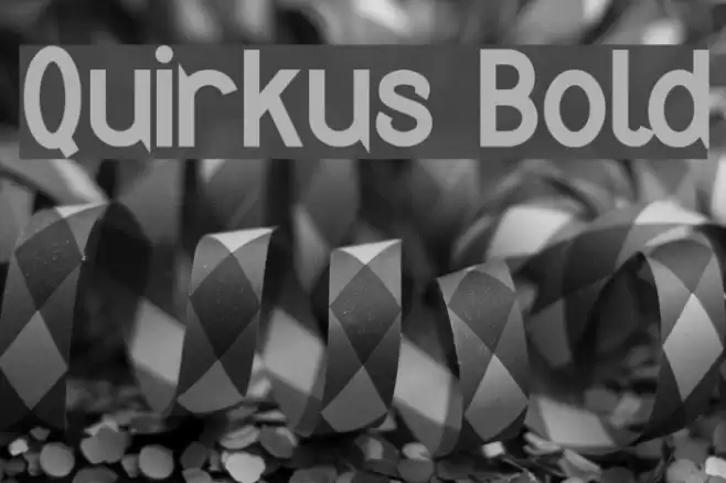 Quirkus Bold Fuentes examples