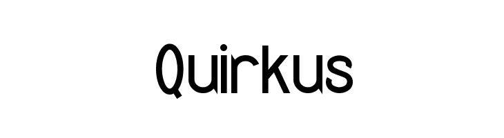Quirkus Font