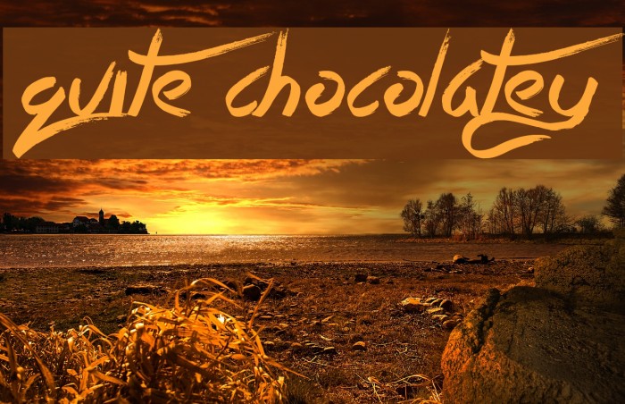 Quite Chocolatey Font examples