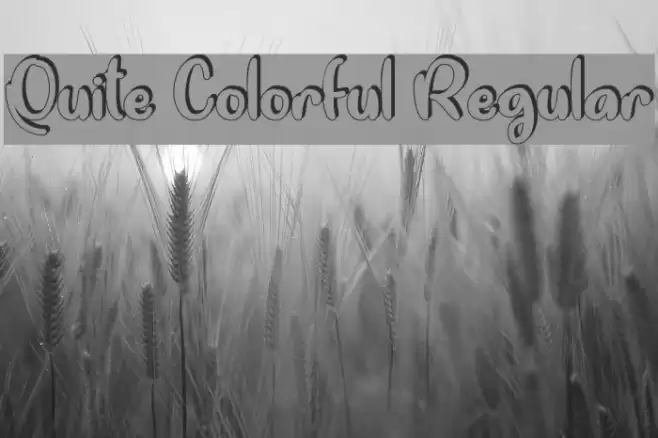Quite Colorful Regular Font examples
