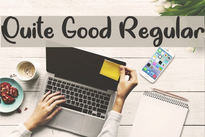 Quite Good Regular Font examples