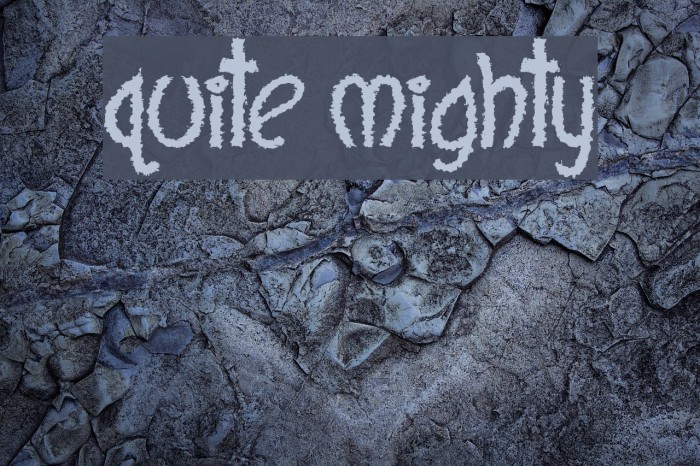 Quite Mighty Font examples