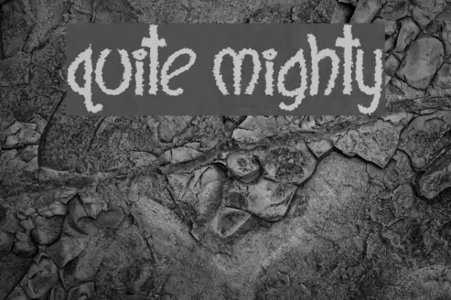 Quite Mighty Caratteri examples