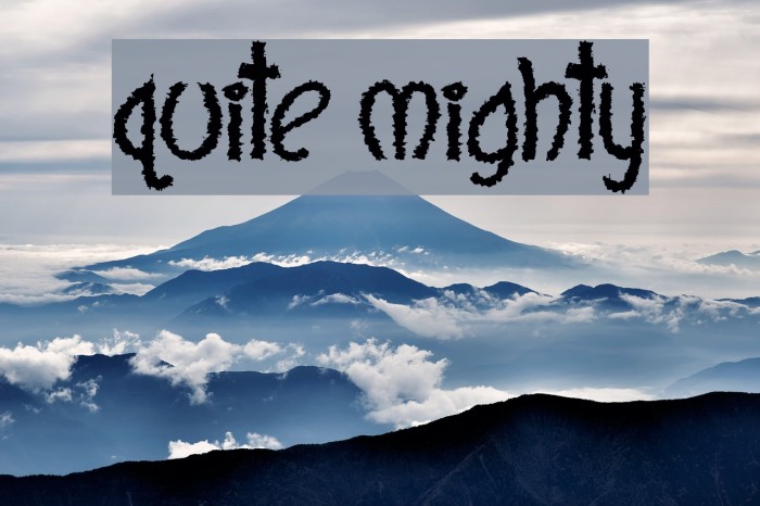 Quite Mighty Font examples