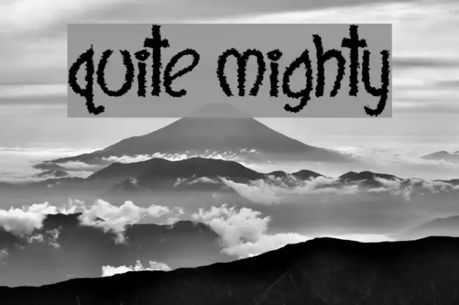 Quite Mighty Caratteri examples