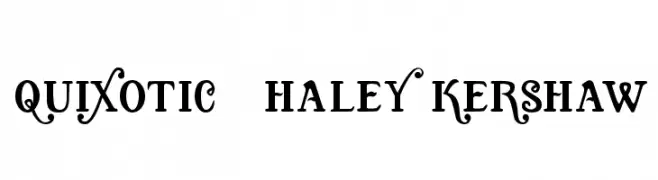 Quixotic, Haley Kershaw  Free Fonts Download