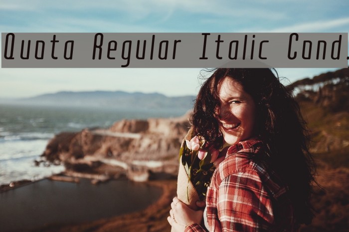 Quota Regular Italic Cond. Font examples