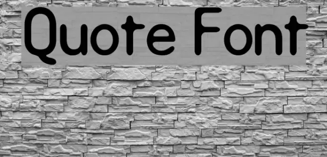 Quote Font examples