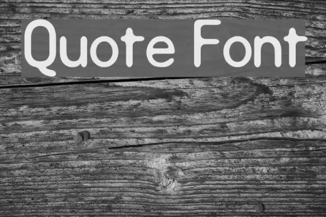 Quote Font examples