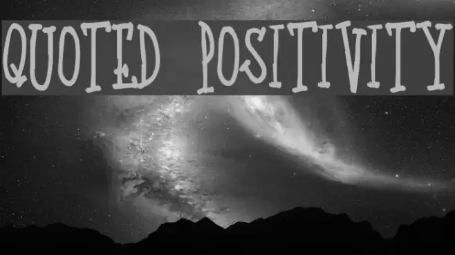 Quoted Positivity Polices examples