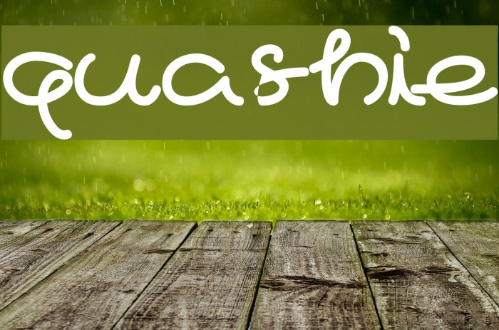quashie Font examples