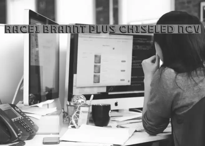 RACE1 Brannt Plus Chiseled NCV Font examples