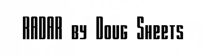 RADAR by Doug Sheets 
