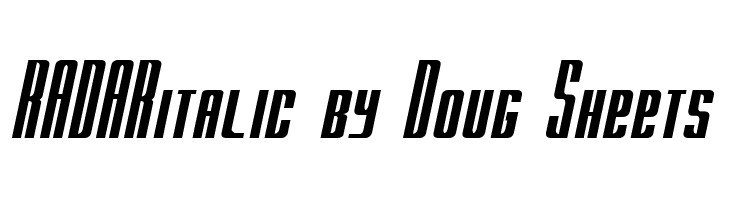 RADARitalic by Doug Sheets  Free Fonts Download