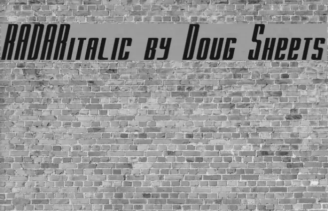 RADARitalic by Doug Sheets Font examples
