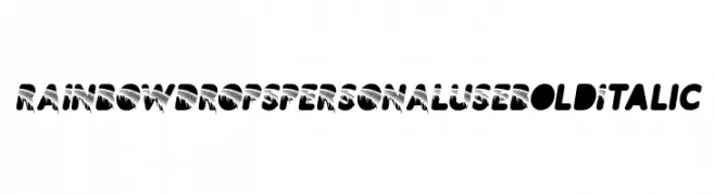 RAINBOWDROPS PERSONAL USE Bold Italic  Frei Schriftart Herunterladen