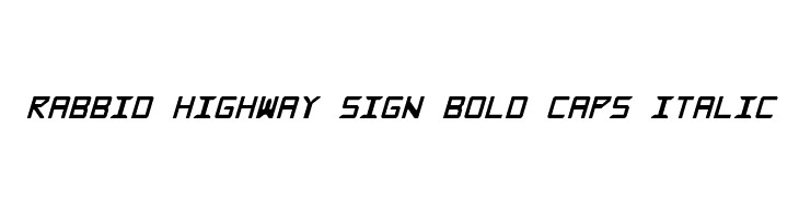 Rabbid Highway Sign Bold Caps Italic फ़ॉन्ट
